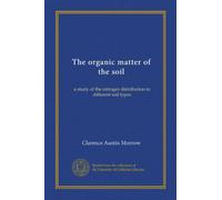 The organic matter of the soil: a study of the nitrogen distribution in different soil types
