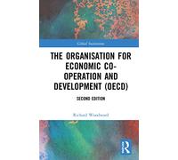 The Organisation for Economic Co-operation and Development (OECD) (Global Institutions)