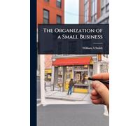 The Organization of a Small Business
