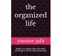 the organized life