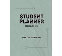 The Organized Mess: A Student Planner for Busy Minds
