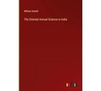 The Oriental Annual Science in India