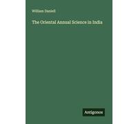 The Oriental Annual Science in India
