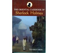 The Oriental Casebook Of Sherlock Holmes