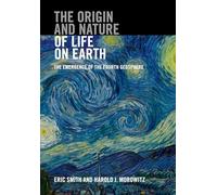 The Origin and Nature of Life on Earth: The Emergence of the Fourth Geosphere