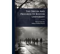 The Origin And Progress Of Boston University