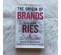 The Origin of Brands: Discover the Natural Laws of Product Innovation and Business Survival