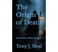 The Origin of Death: (And Other Short Stories)