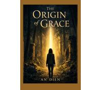 The Origin of Grace (The Grace Chronicles)