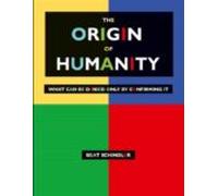 The Origin Of Humanity (ebook)