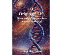 The Origin of Life Randomness and Intelligence: A Journey Through Cosmic Fine-Tuning, the Foundations of Biology, and the Question of Life’s Emergence