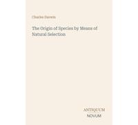 The Origin of Species by Means of Natural Selection