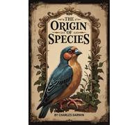 The Origin of Species: The Definitive Edition
