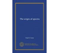 The origin of spectra
