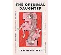 The original daughter: 'A book not to miss' New York Times