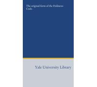 The original form of the Holiness-Code.