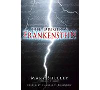 [The Original Frankenstein] (By: Mary Wollstonecraft Shelley) [published: October, 2008]