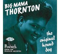 The Original Hound Dog by Willie Mae 'Big Mama' Thornton (1994-06-14)