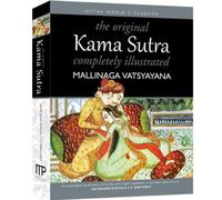 The Original Kama Sutra Completely Illustrated