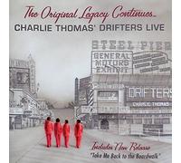 The Original Legacy continues ... CHARLIE THOMAS' DRIFTERS LIVE