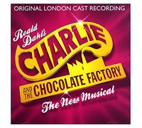 The Original London Cast Recording - Charlie And The Chocolate Factory