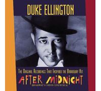 The Original Recordings That Inspired the Broadway Hit AFTER MIDNIGHT by Duke Ellington (2014-05-04)
