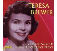 The Original Sound of Miss Music! Music! Music! by Teresa Brewer (2001-10-05)