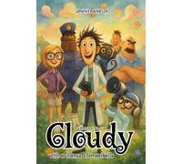 The Original Story of Cloudy with a Chance of Meatballs