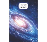 The Original TOC Journal: Milky Way Galaxy Edition | 6x9 inches, 100 pages | Gift for Friends, Astronomy Lovers, Scientists, Teachers, College Students