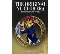 The Original Yugioh Era Vol. 2: The Complete 2004 Format