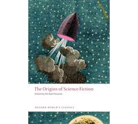 The Origins of Science Fiction (Oxford World's Classics)