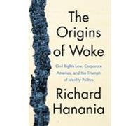 The Origins Of Woke (ebook)