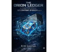 The Orion Ledger - Tome 1 : Le Contrat d'Orion: The Orion Ledger