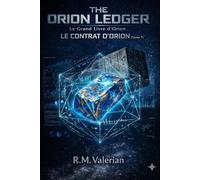 The Orion Ledger - Tome 1 : Le Contrat d'Orion: The Orion Ledger