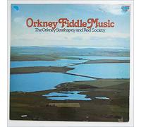 The Orkney Strathspey And Reel Society - Orkney Fiddle Music [LP]