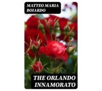 The Orlando Innamorato (ebook)