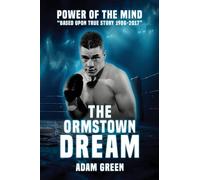 THE ORMSTOWN DREAM: Power of the mind Based upon true story 1986-2017