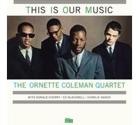 The Ornette Coleman Quartet This Is Our Music (Vinyl) 12" Album