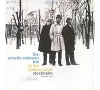 The Ornette Coleman Trio - At The "Golden Circle" Stockholm Vol. 2