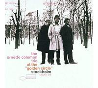 The Ornette Coleman Trio - At The Golden Circle Stockholm - Volumen 1 [Vinilo]