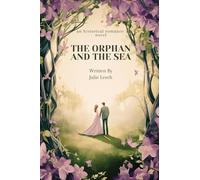 The Orphan and the Sea