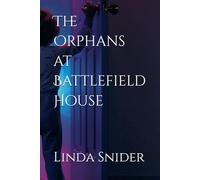 The Orphans at Battlefield House: 1 (Mortal Sorceress)