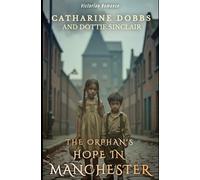 The Orphan's Hope in Manchester