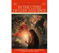 The Orphan's Tales: In the Cities of Coin and Spice: 2