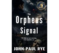 The Orpheus Signal: An Espionage Spy Thriller of Hidden Loyalties and Forbidden Romance: 3 (Collision of Tides)
