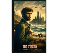 THE O'RUDDY: Illustrated Edition