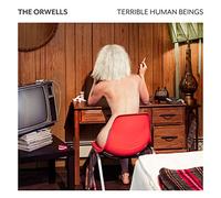 The Orwells - Terrible Human Beings [Vinilo]