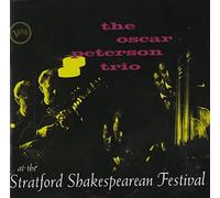 The Oscar Peterson Trio at the Stratford Shakespearean Festival by Oscar Peterson (1993-04-20)