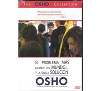 THE OSHO COLLECTION. VOL 3 - EL PROBLEMA MAS GRANDE DEL MUNDO ...Y LA UNICA SOLUCION / THE GREATEST PROBLEM IN THE WORLD ... AND THE ONLY SOLUTION