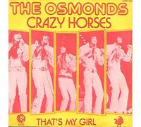 THE OSMONDS - Crazy Horses / That's my Girl [Vinyle 45 tours 7"] [Vinilo]
